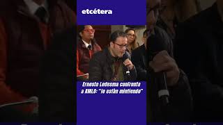 El reportero Ernesto Ledesma confronta y contradice a AMLO [upl. by Tybald135]