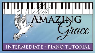 Amazing Grace  How to Improvise Piano Accompaniment  Intermediate Tutorial [upl. by Ellwood]