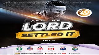 AND THE LORD SETTLED IT PART 2  NSPPD  20TH FEBRUARY 2024 [upl. by Bates]