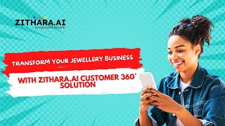 Digitally transform your Retail business with ZitharaAi Customer 360° solution  Zithara [upl. by Pernell]