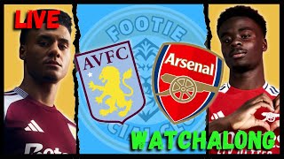 Aston Villa v Arsenal  Premier League Live Watchalong [upl. by Nairrad]