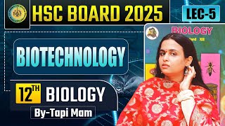 12 Biotechnology L 5 Class12th HSC  🧠 Target Batch 2024 🌟 By  Tapi Miss [upl. by Fletch403]