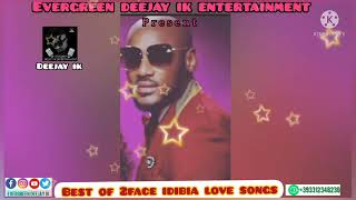 BEST OF 2FACE IDIBIA LOVE SONGS MIXTAPE  MIX BY DEEJAY IK  2021 MIX [upl. by Akemahc]