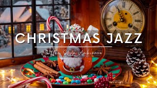 Christmas Jazz Music 2025 🎄 Relaxing Christmas Coffee Music amp Instrumental Bossa Nova for Good Mood [upl. by Neeruan]