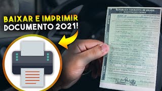 Como BAIXAR e IMPRIMIR DOCUMENTO 2021 DO SEU VEÍCULO pelo PC ou CELULAR [upl. by Hut672]