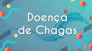 Doença de Chagas  Brasil Escola [upl. by Enaffit468]