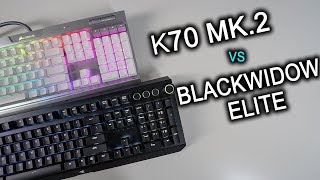 Razer Blackwidow Elite VS Corsair K70 mk2 [upl. by Obediah]