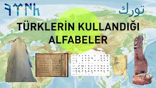 Türklerin Yazı Tarihi Türklerin Kullandığı Alfabeler [upl. by Analak382]