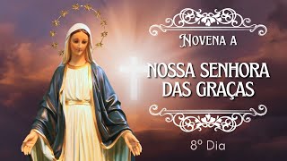 Novena a Nossa Senhora das Graças e da Medalha Milagrosa  8º Dia [upl. by Mildred]