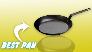 Top 6 Best Carbon Steel Pan In 2022 Best Carbon Steel Pans Review [upl. by Carmelia]