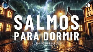 Salmos 1 al 50  Duerme Escuchando la Palabra de DIOS Al Sonido de la LLUVIA [upl. by Celeste]