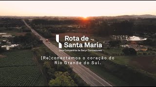 Concessionária Rota de Santa Maria completa 3 anos de trabalhos na RSC287 [upl. by Aivatan229]