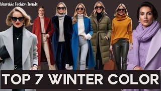 TOP 7 Winter Wardrobe Colors Trend Guide for the Season  20242025 Winter Fashion Trends [upl. by Hagerman]