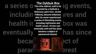 The Dybbuk Box  paranormal info about mysterious box unsolvedmystery urbanlegends [upl. by Ariamat]