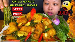 CHILLI GARLIC MUSTARD LEAVES FATTY PORK BELLY NAGA KING CHILLI amp RAW VEGGIES MUKBANG  ASMR [upl. by Edualc]