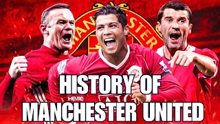 The Entire History of Manchester United [upl. by Alrzc]