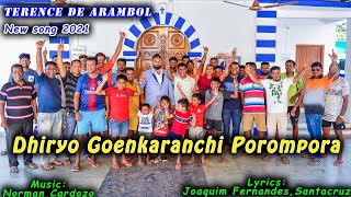 Dhiryo Goenkaranchi Porompora  Terence De Arambol  New Konkani Song 14th Jan 2021 [upl. by Agata]