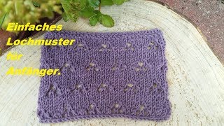 243Einfaches Lochmuster  feines NetzmusterStricken für Anfänger [upl. by Ettennyl808]