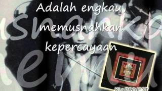 KLa Project  Bahagia Tanpamu still with lyrics [upl. by Fisa701]