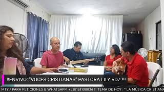 ENVIVO quotVOCES CRISTIANASquot PASTORA LILY RDZ [upl. by Cirre]