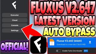 WORKING FLUXUS EXECUTOR V2647 Auto Bypass Key Latest Version OFFICIAL NEW  Roblox Executor [upl. by Niwdog]