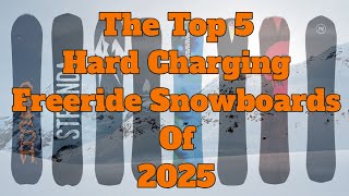 The Best Hard Charging Freeride Snowboards Of 2025 [upl. by Malha778]