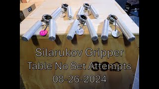 Silarukov Gripper Table No Set Attempts 09132024 [upl. by Arikaahs]