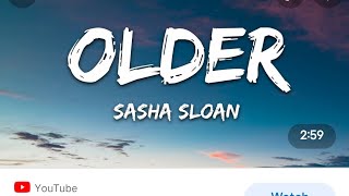 Sasha sloan Older [upl. by Naujal]