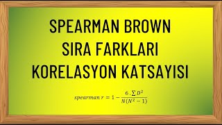 Spearman Brown Sıra Farkları Korelasyon Katsayısı [upl. by Li]