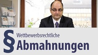 Wettbewerbsrecht  Abmahnung  Heidelberg  Rechtsanwalt [upl. by Opiak]