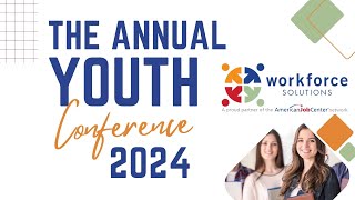 Workforce Solutions Youth Conference 2024 [upl. by Reich]