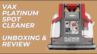 VAX Platinum Spot Cleaner Review amp Testing [upl. by Judenberg]