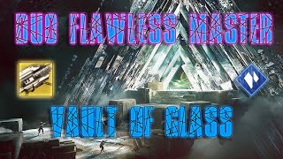 Master Duo Flawless  Vault of Glass [upl. by Suhploda]