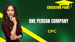 One Person Company [upl. by Dotson]