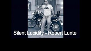 Robert Lunte  Silent Lucidity Cover  Queensryche [upl. by Pleione]