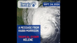 092424  A Message about Tropical Storm Helene [upl. by Alexei277]