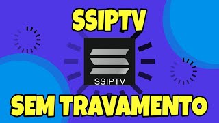 Acabe Com o Travamento do SSIPTV [upl. by Nahtnoj918]