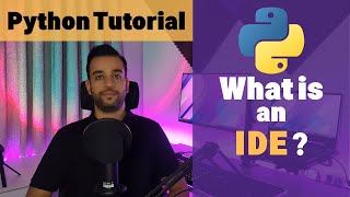 Python Tutorial  Part 4  What is an Integrated Development EnvironmentIDE [upl. by Kress]