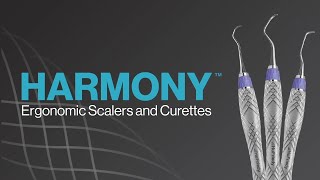 Harmony™ Ergonomic Scalers and Curettes [upl. by Eenaej701]