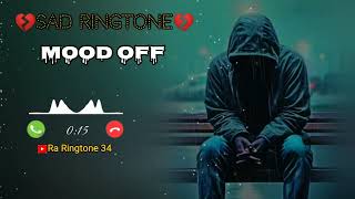 Sad trending ringtone 💔🥀mood off ringtone 🎶 2024 hindi songs sad Ringtone viral music ringtones [upl. by Spiegelman757]