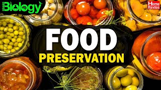 Methods of Food Preservation  Food Poisoning  Microorganisms  Biology  Home Revise [upl. by Vtehsta]