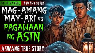 MAG AMANG MAY ARI NG PAGAWAAN NG ASIN  Kwentong Aswang  True Story [upl. by Weide]