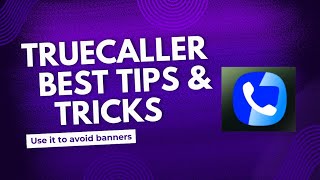 Truecaller best tips  use it frustration free [upl. by Enilrad12]