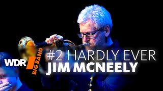 Jim McNeely amp WDR BIG BAND  2 Hardly Ever [upl. by Jelene]