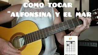 COMO TOCAR quotALFONSINA Y EL MARquot  TUTORIAL [upl. by Akinoj294]