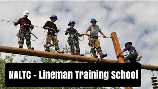 NALTC  Lineman Training School [upl. by Nosredna]