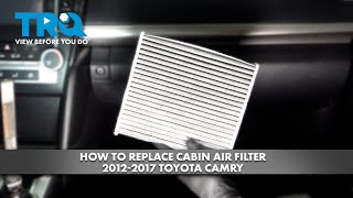 How to Replace Cabin Air Filter 20122017 Toyota Camry [upl. by Gwennie]