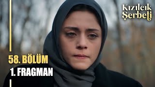 ​Kızılcık Şerbeti 58 Bölüm Fragmanı  Doğa İçin Kritik Seçim [upl. by Lanrev379]