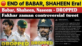 Babar Shaheen Naseem  DROPPED 🥹  Fakhar zaman controversial tweet  Pak squad vs england [upl. by Drais]