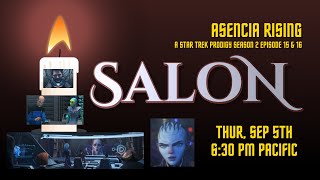 Asencia Rising  A Star Trek Prodigy Season 2 Episode 15 amp 16 Salon [upl. by Aissirac]